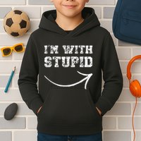 IM With Stupid Arrow Pointing Right Funny IM With Stupid Kids Hoodie