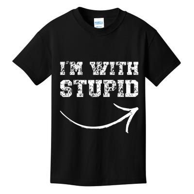 IM With Stupid Arrow Pointing Right Funny IM With Stupid Kids T-Shirt