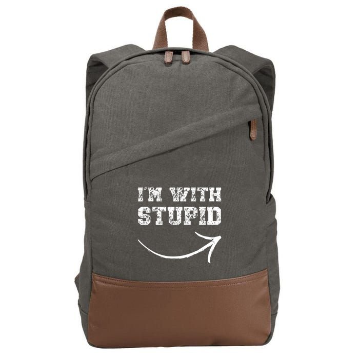 IM With Stupid Arrow Pointing Right Funny IM With Stupid Cotton Canvas Backpack