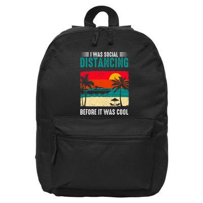 I Was Social Distancing Before It Was Cool Funny Sail Boat 16 in Basic Backpack