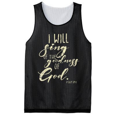 I Will Sing Of The Goodness Of God Jesus Christian Faith Mesh Reversible Basketball Jersey Tank