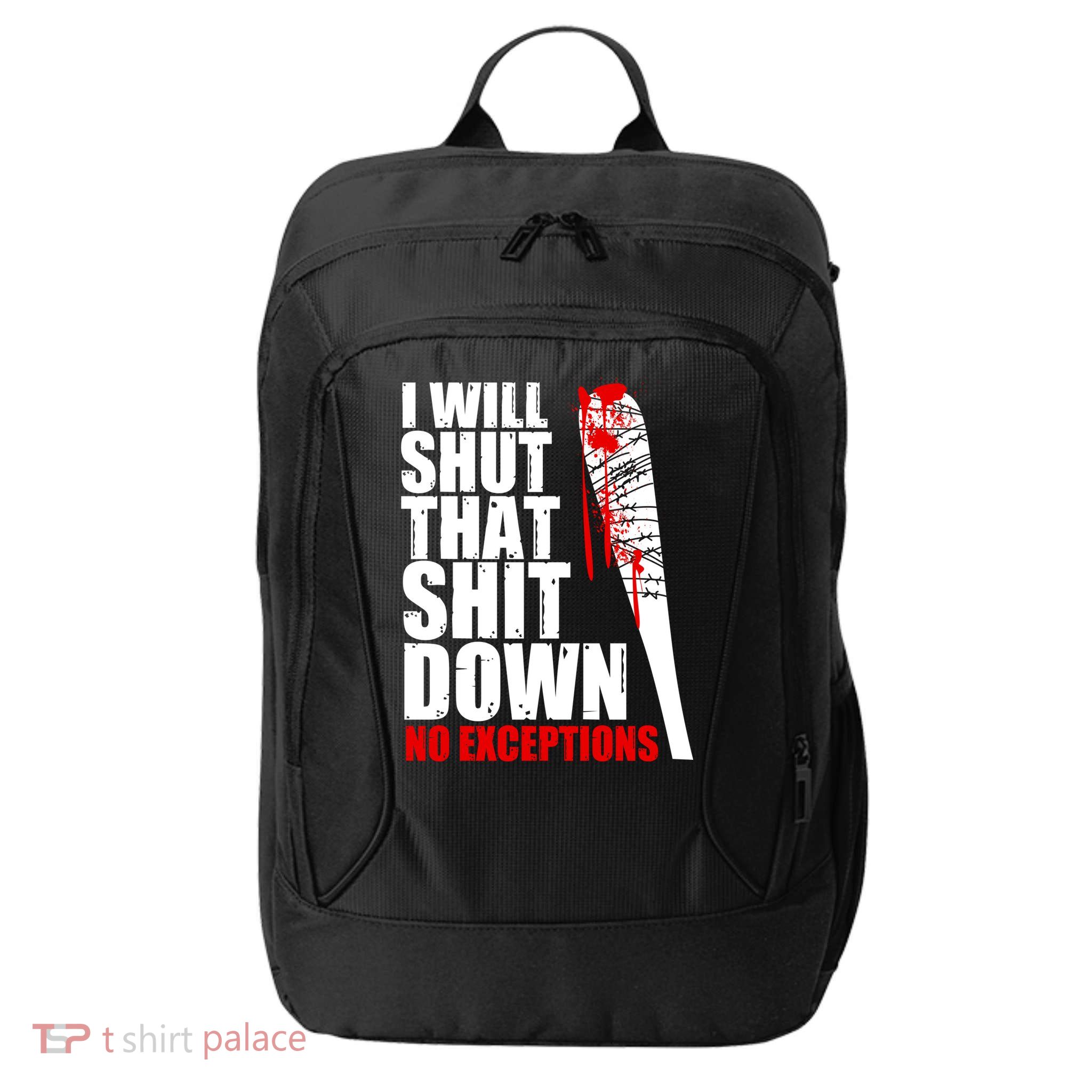 I Will Shut That Shit Down No Exceptions City Backpack