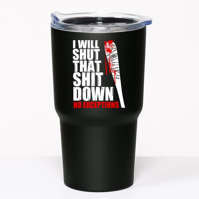 I Will Shut That Shit Down No Exceptions Tumbler