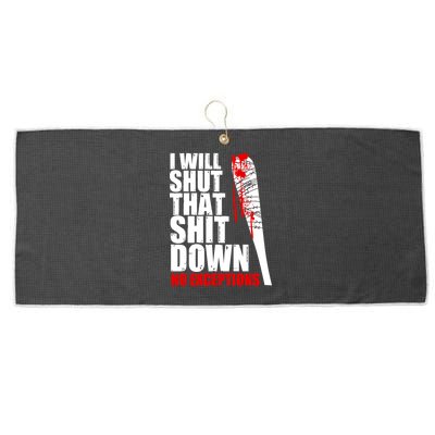 I Will Shut That Shit Down No Exceptions Large Microfiber Waffle Golf Towel