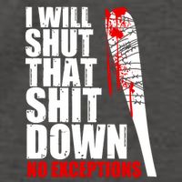 I Will Shut That Shit Down No Exceptions Vector Backpack