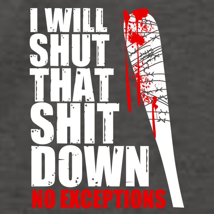 I Will Shut That Shit Down No Exceptions Vector Backpack