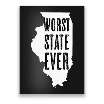Illinois Worst State Ever IL Sucks Funny Graphic Poster