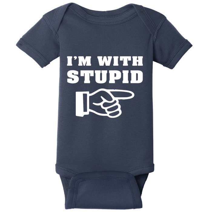 I'm With Stupid Baby Bodysuit