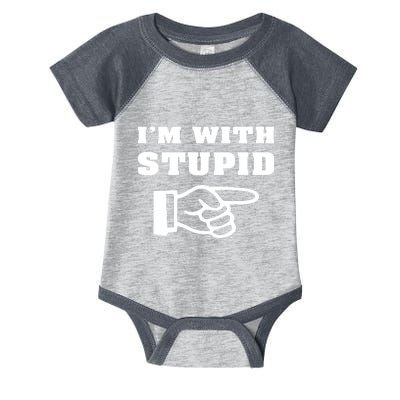 I'm With Stupid Infant Baby Jersey Bodysuit