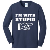 I'm With Stupid Kids Long Sleeve Shirt