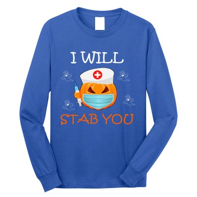 I Will Stab You Ghost Nurse Retro Funny Halloween For Nurses Funny Gift Long Sleeve Shirt