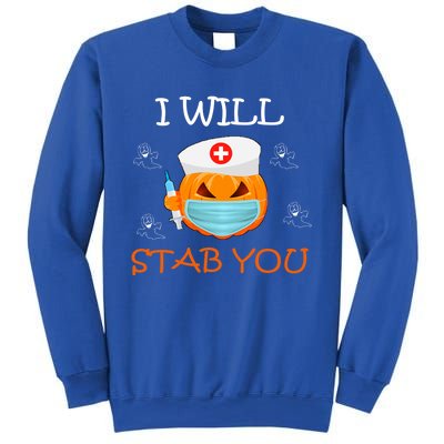 I Will Stab You Ghost Nurse Retro Funny Halloween For Nurses Funny Gift Sweatshirt