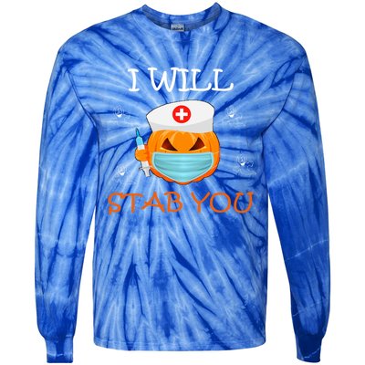 I Will Stab You Ghost Nurse Retro Funny Halloween For Nurses Funny Gift Tie-Dye Long Sleeve Shirt