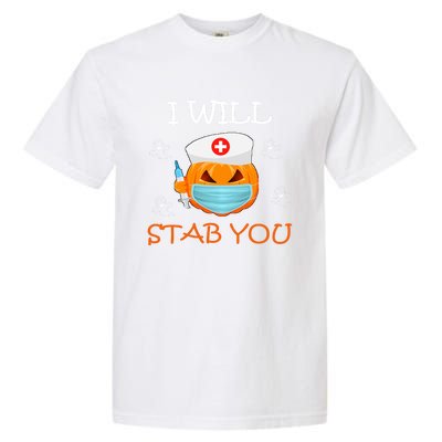 I Will Stab You Ghost Nurse Retro Funny Halloween For Nurses Funny Gift Garment-Dyed Heavyweight T-Shirt