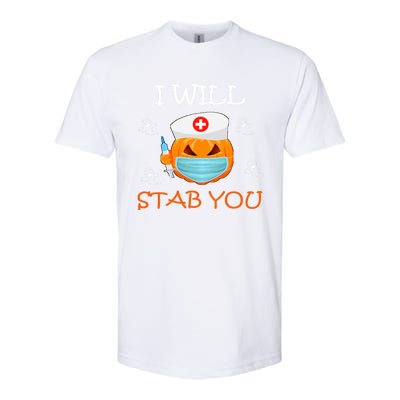 I Will Stab You Ghost Nurse Retro Funny Halloween For Nurses Funny Gift Softstyle CVC T-Shirt