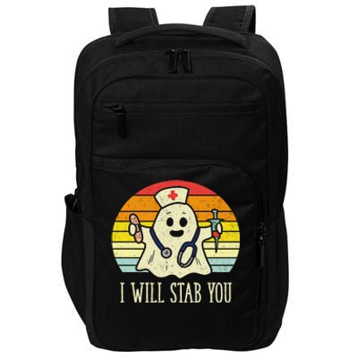 I Will Stab You Nurse Ghost Scrub Halloween For Nurses Rn Cute Gift Impact Tech Backpack