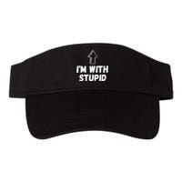 Im With Stupid Up Arrow Funny Joke Fun Costume Valucap Bio-Washed Visor