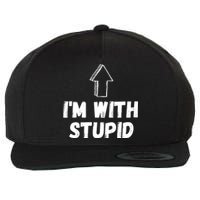 Im With Stupid Up Arrow Funny Joke Fun Costume Wool Snapback Cap