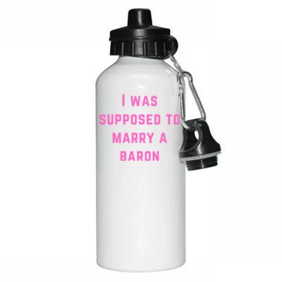 I Was Supposed To Marry A Barron Gift Aluminum Water Bottle 