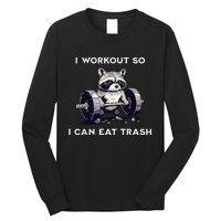 I Workout So I Can Eat Trash Funny Raccoon Gym Weightlifting Long Sleeve Shirt