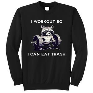 I Workout So I Can Eat Trash Funny Raccoon Gym Weightlifting Sweatshirt