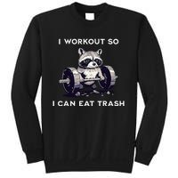 I Workout So I Can Eat Trash Funny Raccoon Gym Weightlifting Sweatshirt