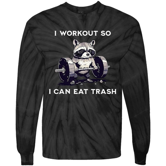 I Workout So I Can Eat Trash Funny Raccoon Gym Weightlifting Tie-Dye Long Sleeve Shirt