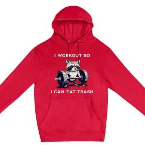 I Workout So I Can Eat Trash Funny Raccoon Gym Weightlifting Premium Pullover Hoodie