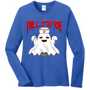 I Will Stab You! Funny Halloween Nurse Gift Ladies Long Sleeve Shirt