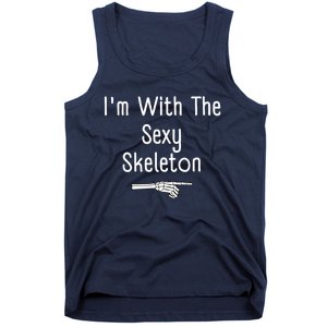 IM With Sexy Skeleton Halloween Costume Funny Last Minute Tank Top