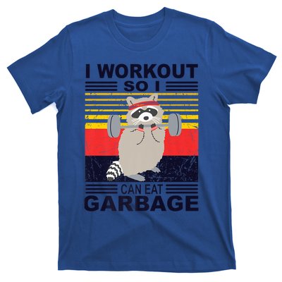 I Workout So I Can Eat Garbage Funny Raccoon Vintage Gym Great Gift T-Shirt