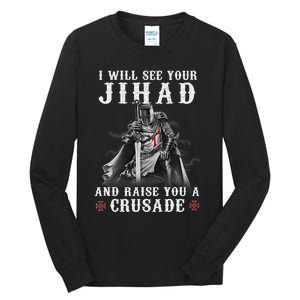 I Will See Your Jihad Funny Christian Warrior Tall Long Sleeve T-Shirt