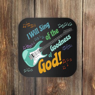 I Will Sing of the Goodness of God - guitar Coaster