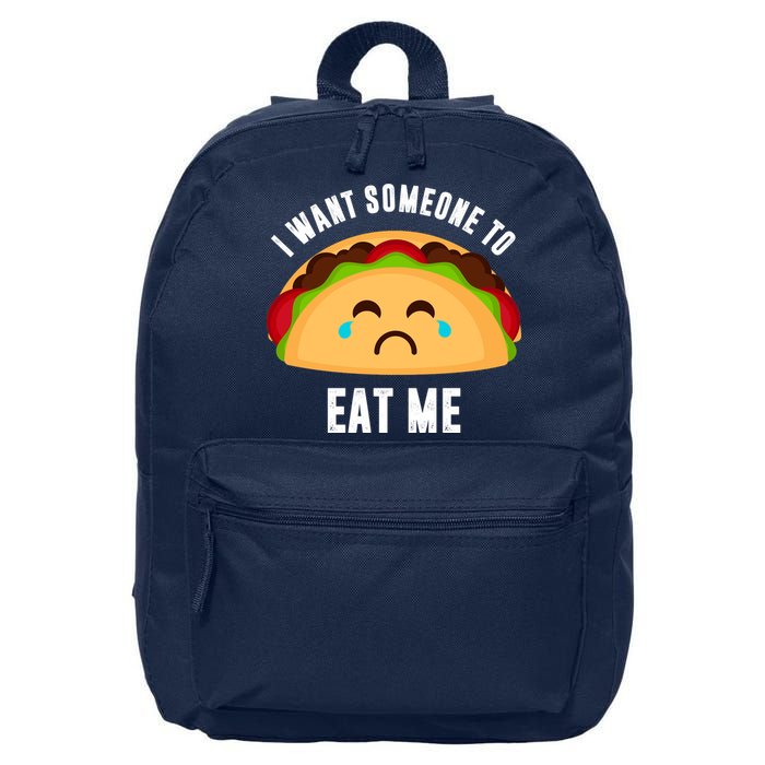 I Want Someone To Eat Me Sad Taco 16 in Basic Backpack