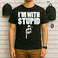 I'm With Stupid Pointing Down Finger Down I'm With Stupid T-Shirt