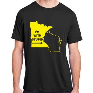 IM With Stupid Minnesota Wisconsin Rivalry Gift Adult ChromaSoft Performance T-Shirt