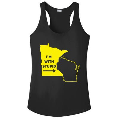 IM With Stupid Minnesota Wisconsin Rivalry Gift Ladies PosiCharge Competitor Racerback Tank