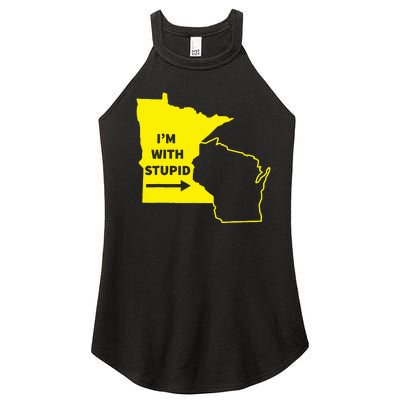 IM With Stupid Minnesota Wisconsin Rivalry Gift Women's Perfect Tri Rocker Tank