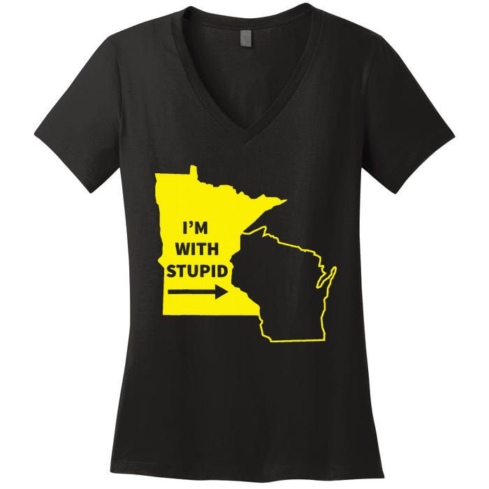 IM With Stupid Minnesota Wisconsin Rivalry Gift Women's V-Neck T-Shirt