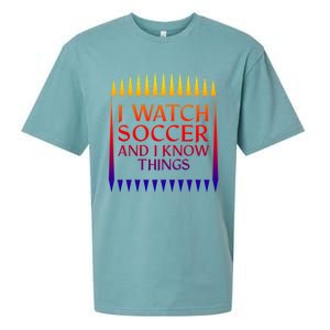 I Watch Soccer And I Know Things Mom Life Goalie Soccerlife Gift Sueded Cloud Jersey T-Shirt