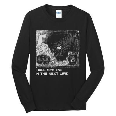 I Will See You In The Next Life Outfits Radio Music 80s 90s Tall Long Sleeve T-Shirt