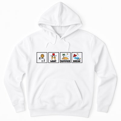 I Want Summer Break Hoodie
