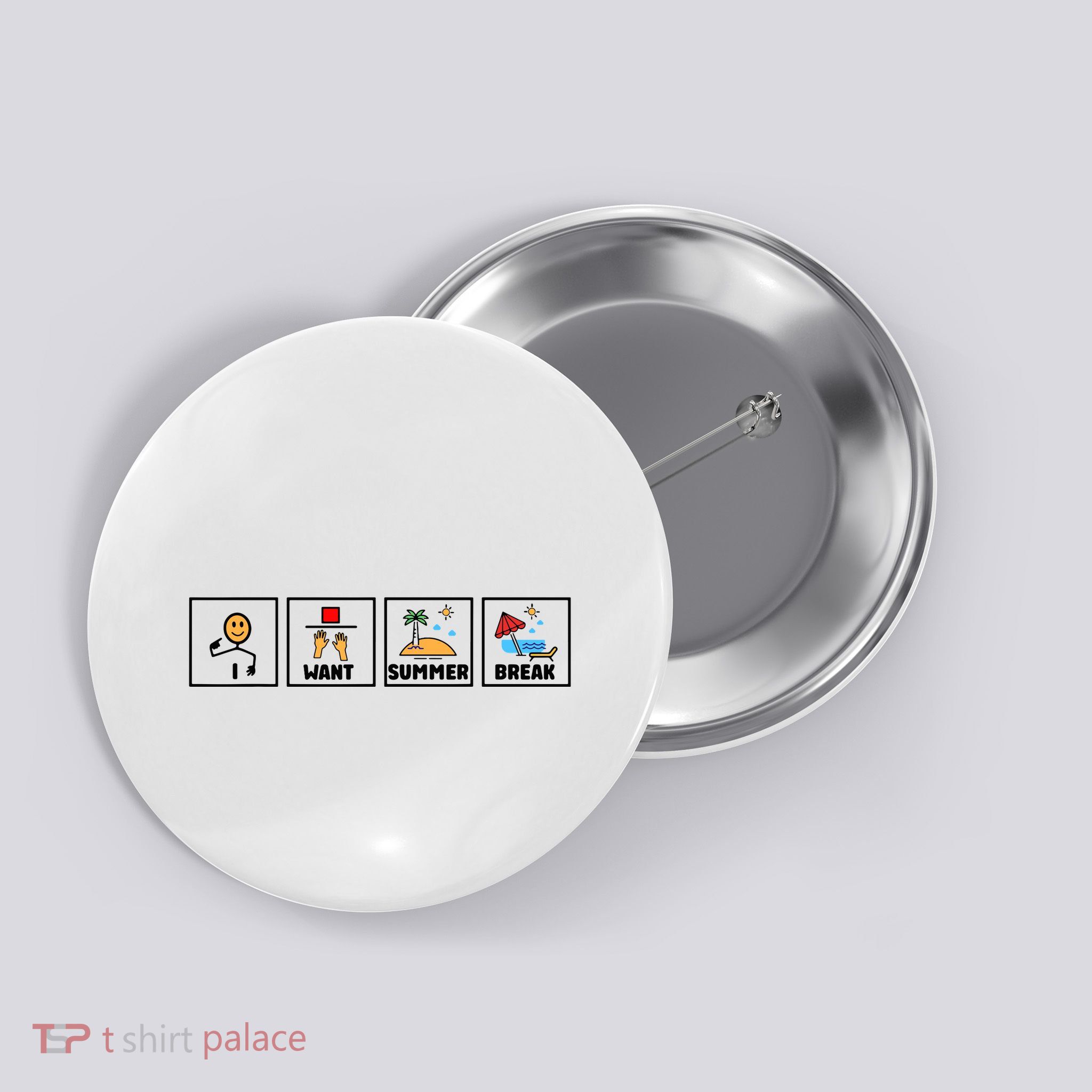 I Want Summer Break Button