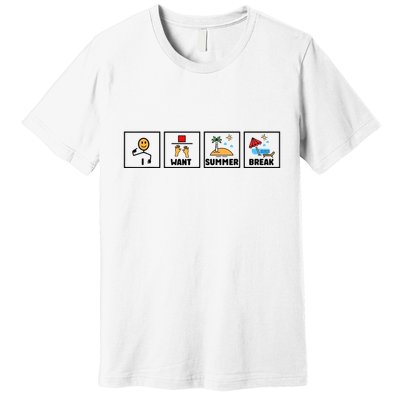 I Want Summer Break Premium T-Shirt