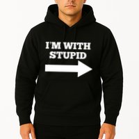 IM With Stupid Arrow Pointing Right Funny IM With Stupid Hoodie