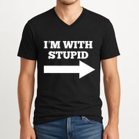 IM With Stupid Arrow Pointing Right Funny IM With Stupid V-Neck T-Shirt