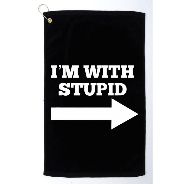 IM With Stupid Arrow Pointing Right Funny IM With Stupid Golf Towel