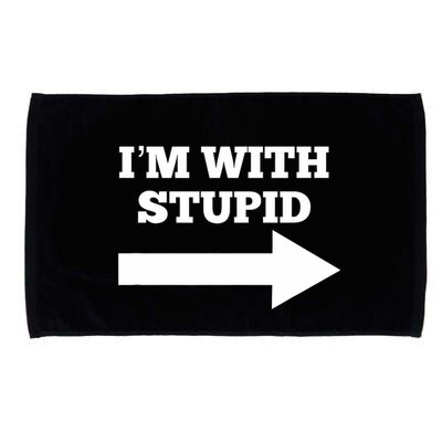 IM With Stupid Arrow Pointing Right Funny IM With Stupid Microfiber Hand Towel