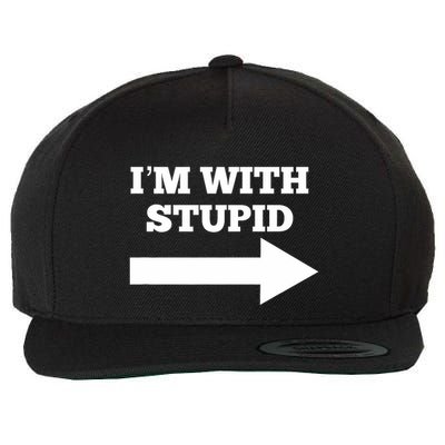 IM With Stupid Arrow Pointing Right Funny IM With Stupid Wool Snapback Cap