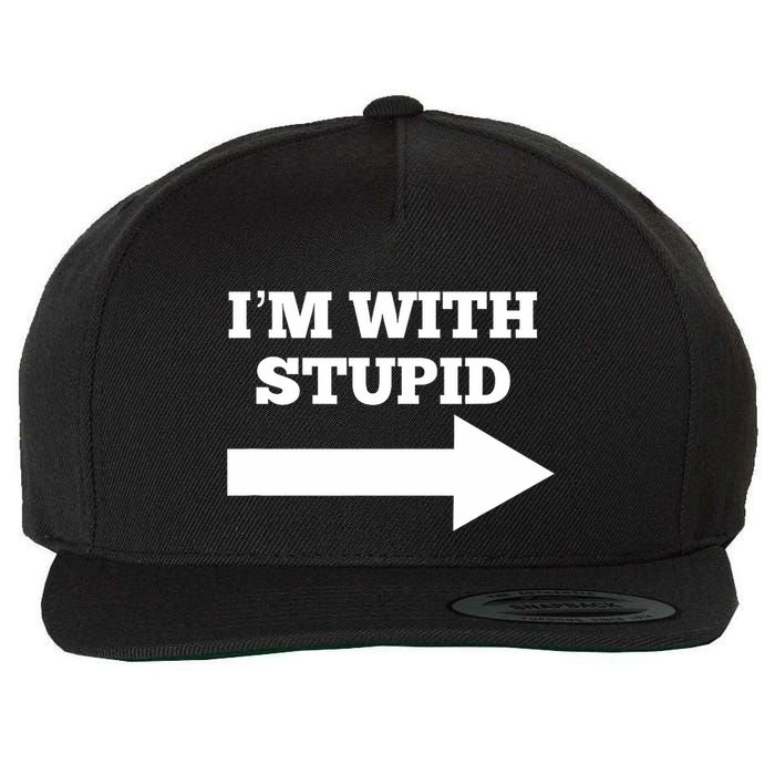 IM With Stupid Arrow Pointing Right Funny IM With Stupid Wool Snapback Cap